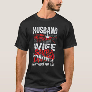 Amazing Husband And Wife Scuba Diving Partners For T-Shirt