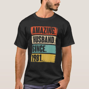 Amazing Husband Since 1981 41 Wedding Anniversary T-Shirt