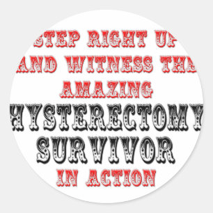 Amazing Hysterectomy Survivor In Action Classic Round Sticker