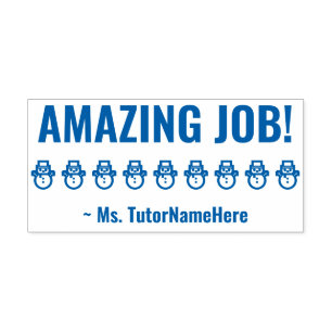 "AMAZING JOB!" School Teacher Rubber Stamp