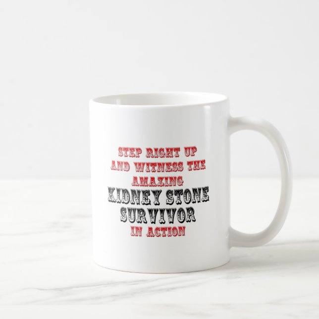 Amazing Kidney Stone Survivor In Action Coffee Mug (Right)