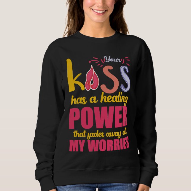 Amazing kiss healing power heart apparel women men sweatshirt (Front)