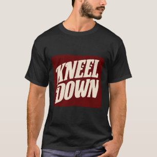 Amazing Kneel Down Graphic T-Shirt