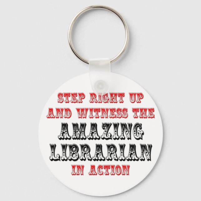 Amazing Librarian In Action Key Ring (Front)
