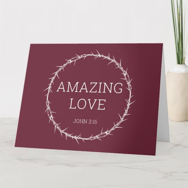 Amazing Love – Jesus Christ Easter Crown of Thorns Card (Front)