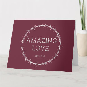 Amazing Love – Jesus Christ Easter Crown of Thorns Card