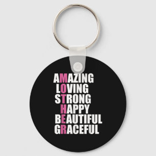 Amazing Loving Strong Happy Beautiful Graceful  Key Ring