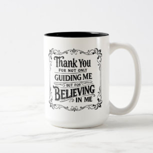 Amazing mentor Thanks for Your Guidance and Faith Two-Tone Coffee Mug