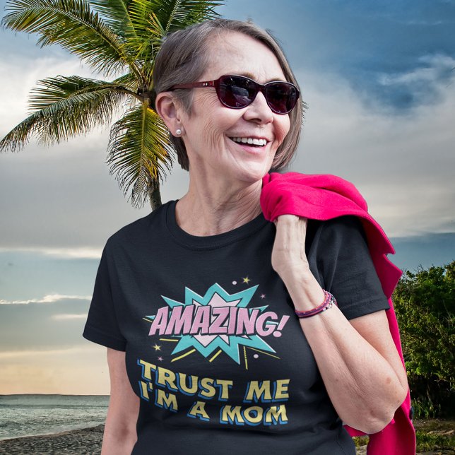 Amazing Mom Mommy Mother's Day Inspiring T-Shirt (Creator Uploaded)