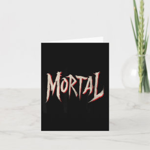 Amazing Mortal Motto Look for Boys and Girls Card