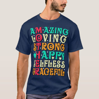 Amazing Mother Love Inspirational Mum Quote T-Shirt