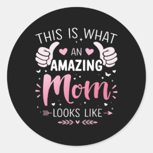 Amazing Mum Mother Looks Like Mothers Day Christma Classic Round Sticker