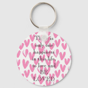 Amazing Pink Heart with love a quote Key Ring