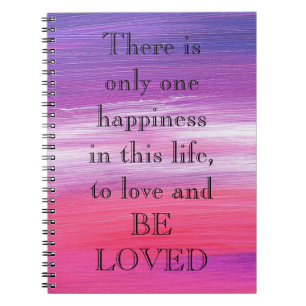Amazing Pink Paint with love a quote Notebook