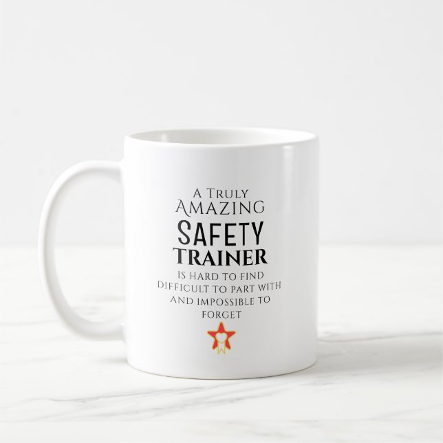 Amazing Safety Trainer Hard To Find Custom  Coffee Mug (Left)