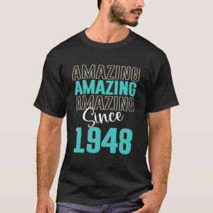 Amazing Since 1948, Born in 1948 Bold Simple Birth T-Shirt