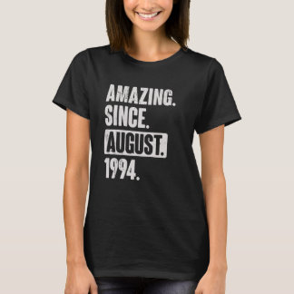 Amazing Since August 1994 28 Year Old 28th Birthda T-Shirt
