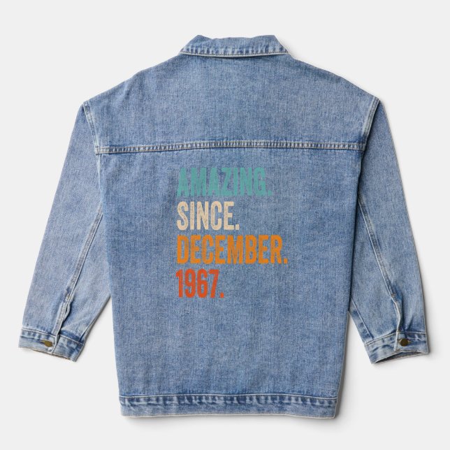 Amazing Since December 1967 55th Birthday Premium  Denim Jacket (Back)