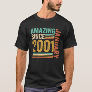 Amazing Since January 2001 22 Years Old 22nd Birth T-Shirt