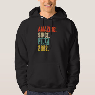 Amazing Since July 2002 20 Year Old 20th Birthday Hoodie