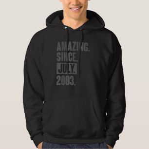 Amazing Since July 2003 19 Year Old 19th Birthday Hoodie