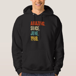 Amazing Since June 1988 34 Year Old 34th Birthda Hoodie