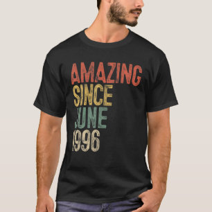 Amazing Since June 1996 Men Woman 25Th Birthday 25 T-Shirt