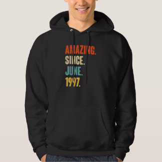 Amazing Since June 1997  25 Year Old  25th Birthda Hoodie