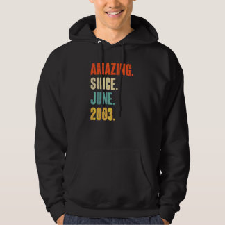 Amazing Since June 2003  19 Year Old  19th Birthda Hoodie
