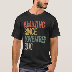 Amazing Since November 2010 10Th Birthday Gift 10 T-Shirt