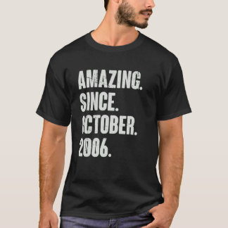 Amazing Since October 2006 16 Year Old 16th Birthd T-Shirt