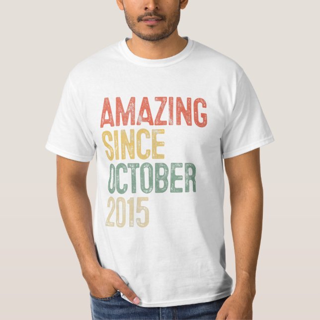 Amazing Since October 2015 T-Shirt (Front)