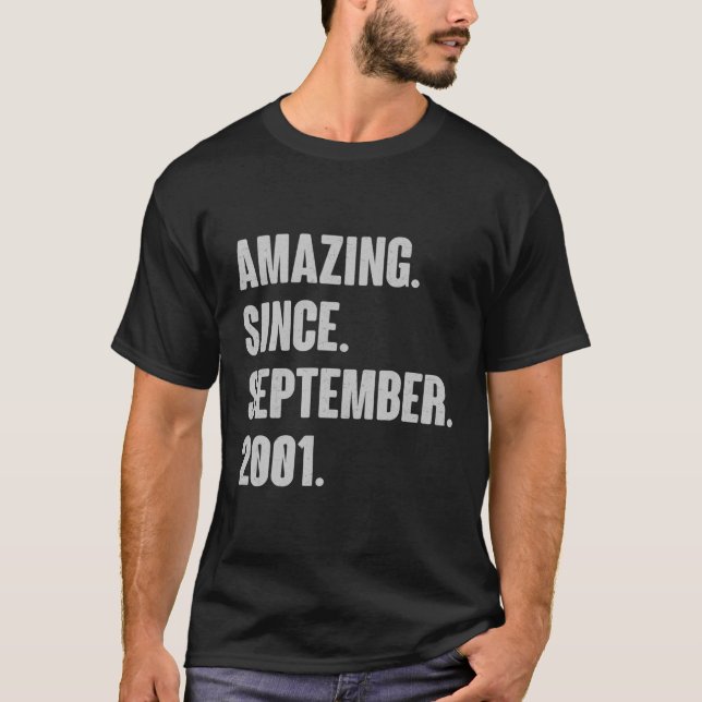 Amazing Since September 2001 Birthday Gift For 20 T-Shirt (Front)