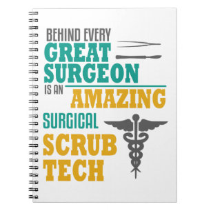 Amazing Surgical Scrub Tech Funny Surgeon Notebook