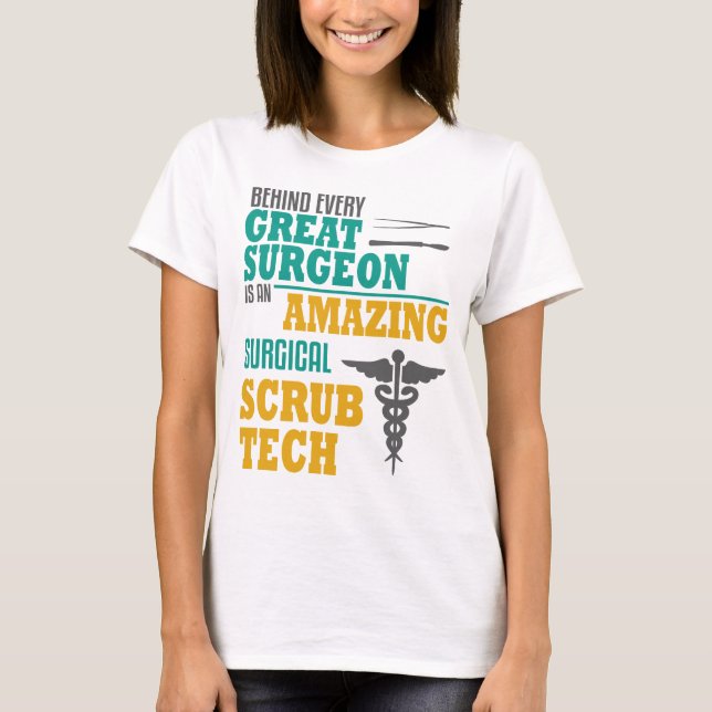 Amazing Surgical Scrub Tech Funny Surgeon T-Shirt (Front)