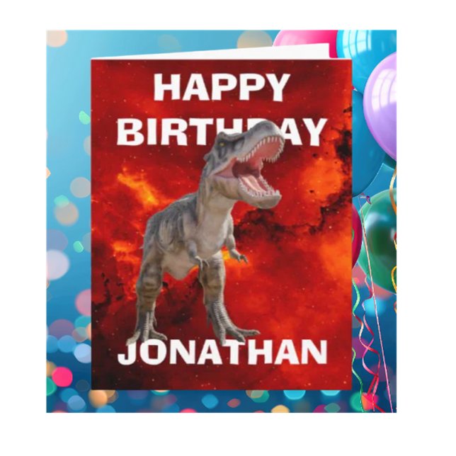 Amazing  T REX Dinosaur birthday card (Just imagine their face lighting up when they see a roaring T-Rex wishing them a happy birthday!)