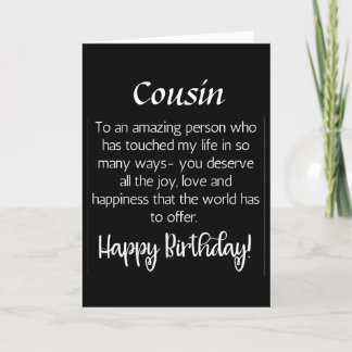 AMAZING WISHES FOR MY **COUSIN'S** BIRTHDAY CARD