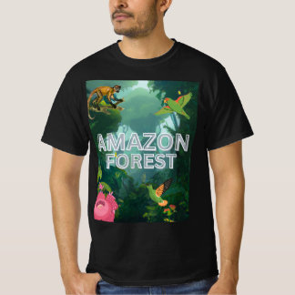 Amazon Forest Conservation - The Amazon Forest     T-Shirt