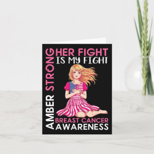 Amber Strong Breast Cancer Awareness Her Fight Is Card