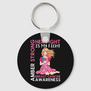 Amber Strong Breast Cancer Awareness Her Fight Is  Key Ring