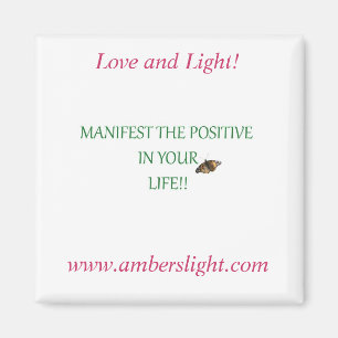Ambers Love and Light Frig Magnet! Magnet