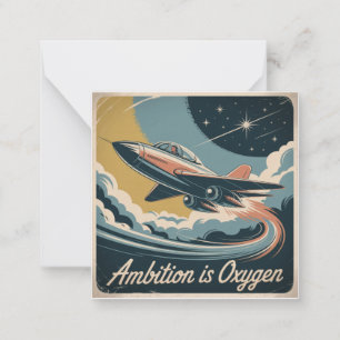 Ambition Is Oxygen Card