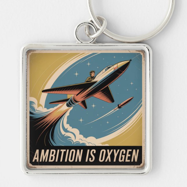 Ambition Is Oxygen Key Ring (Front)
