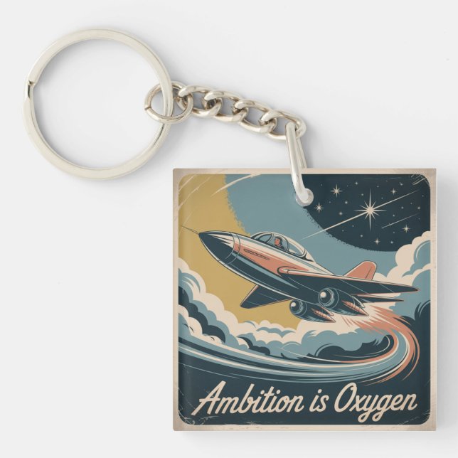 Ambition Is Oxygen Key Ring (Front)