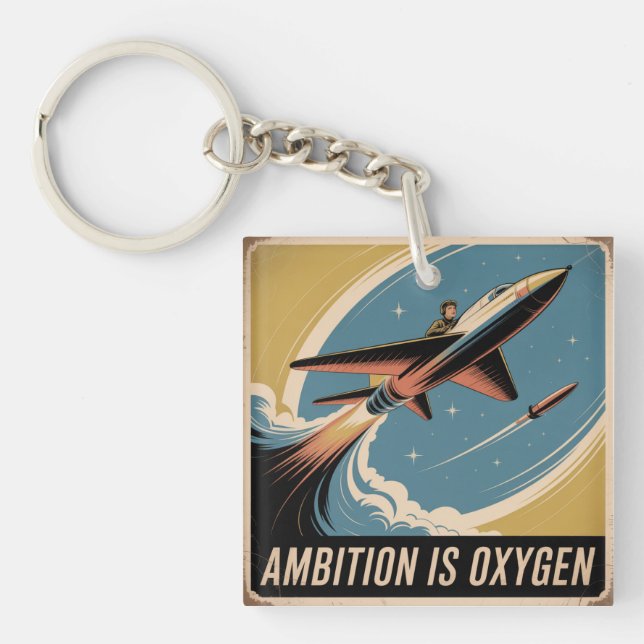 Ambition Is Oxygen Key Ring (Front)