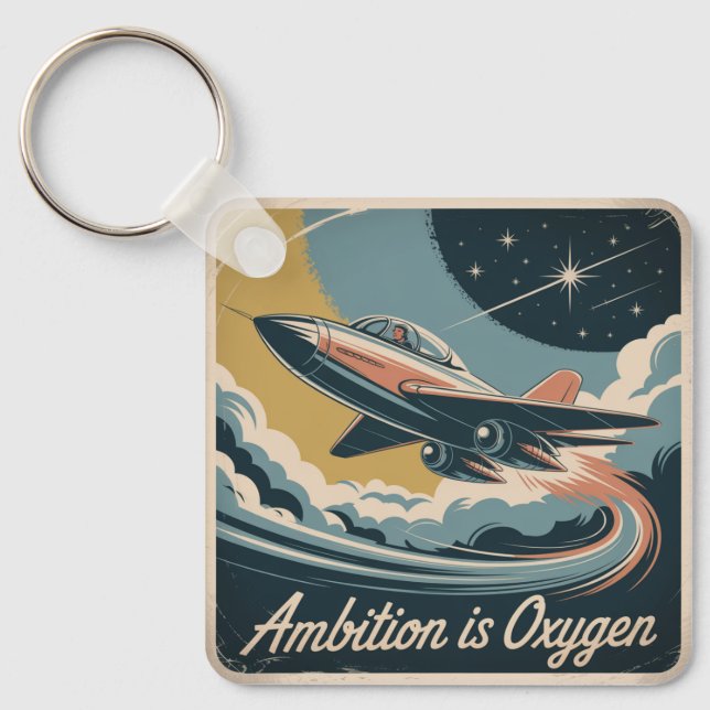 Ambition Is Oxygen Key Ring (Front)