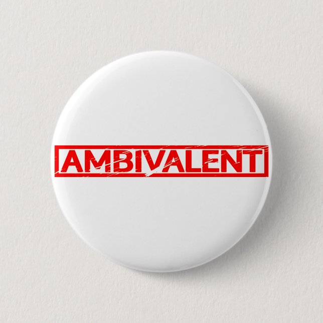 Ambivalent Stamp 6 Cm Round Badge (Front)