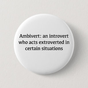 Ambivert Definition 6 Cm Round Badge