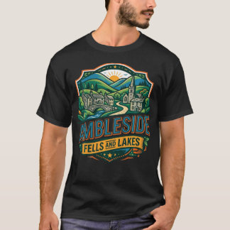 Ambleside Lake District Cumbria Fells Walking T-Shirt