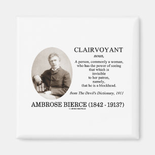 Ambrose Bierce Clairvoyant The Devil's Dictionary Magnet